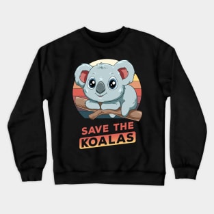 Save the koalas Crewneck Sweatshirt